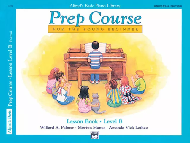 Alfred's Basic Piano Prep Course: Universal Edition Lesson bk B-Alfred Music