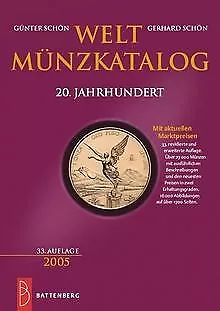 Weltmünzkatalog 20. Jahrhundert. Von 1900 bis 2004. Mit ... | Buch | Zustand gut