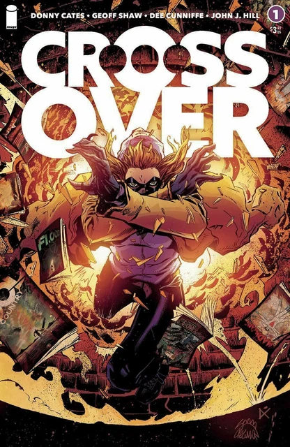 Cross Over #1 (Image Comics 2020) 1st Print Ryan Stegman Donnie Cates NM