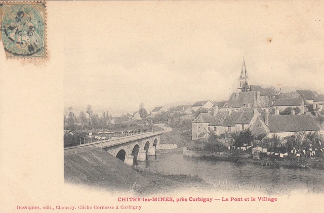 Carte postale ancienne NIEVRE CHITRY-LES-MINES le pont le village timbrée 1905
