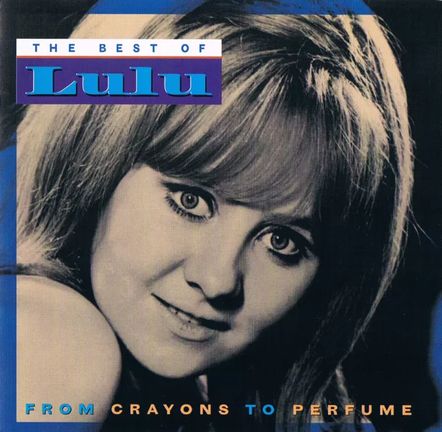 LULU 'THE BEST OF' From Crayons To Perfume