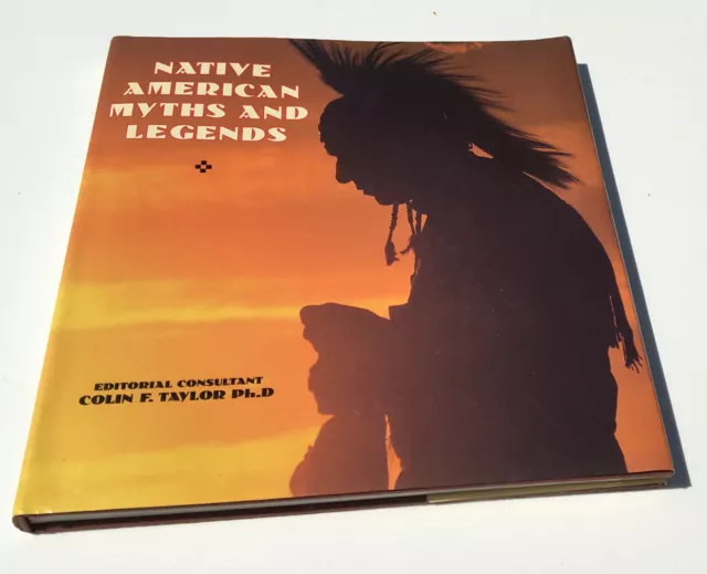 Native American Myths And Legends Hc Dustjacket By Colin F. Taylor Illustrated