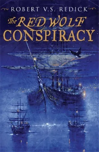Red Wolf Conspiracy, The: The Chathrand Voyage Book One By Robert V.S. Redick