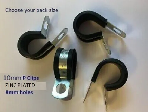 10mm RUBBER LINED P CLIPS 8mm holes ZINC PLATED Choose pack size (O-STK PC)