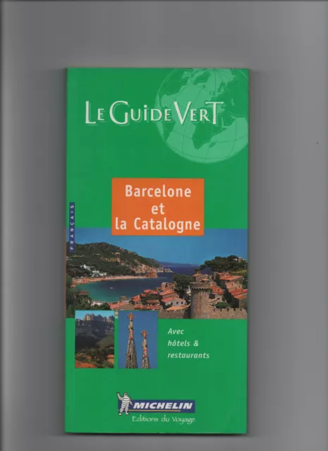 Le Guide Vert Barcelone et la Catalogne- ed. Michelin