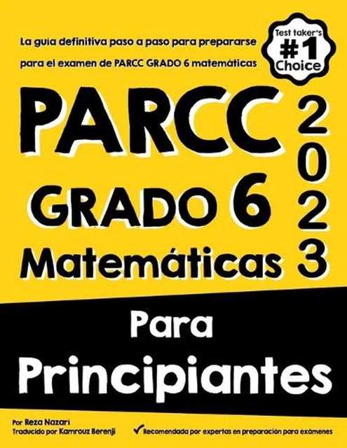 PARCC GRADO 6 Matemticas Para Principiantes by Kamrouz Berenji ...