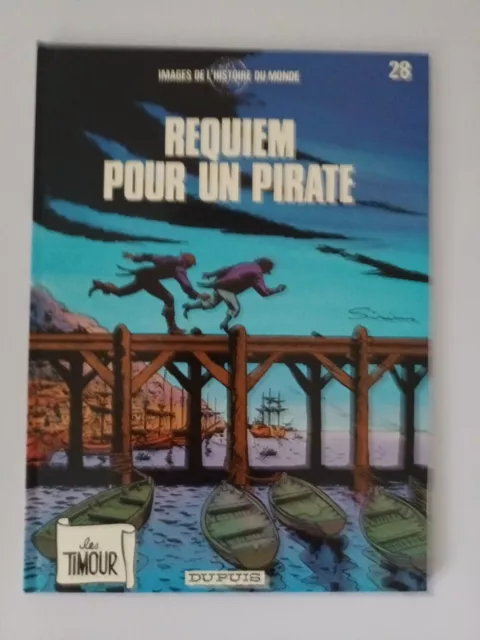 BD Les Timour - N°28 - Requiem Pour Un Pirate - EO - Sirius