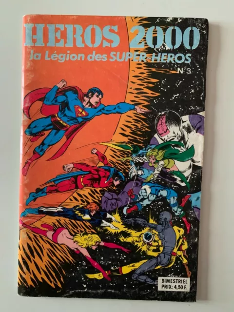 Heros 2000 La Legion Des Super Heros N°3 // Ed. Sagedition 1979