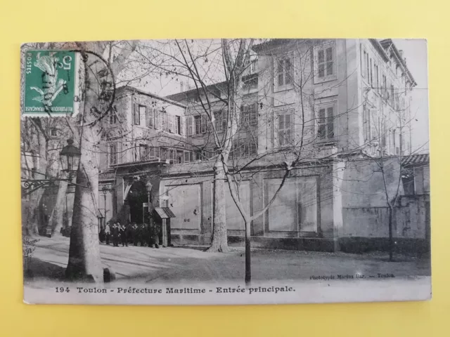 CPA 83 - TOULON Var PRÉFECTURE MARITIME l'Entrée MARINS à Desiré NAUDEAU en 1909