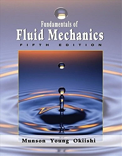 FUNDAMENTALS OF FLUID Mechanics £163.05 - PicClick UK