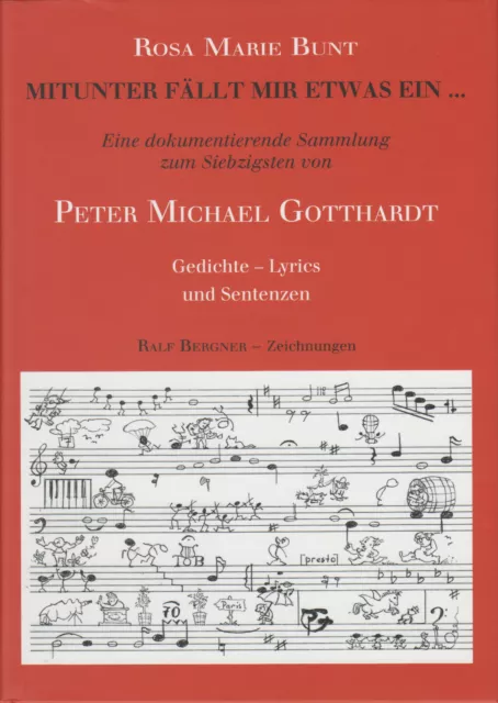 R. M. Bunt: Mitunter fällt mir etwas ein ... Zum 70. von Peter Michael Gotthardt