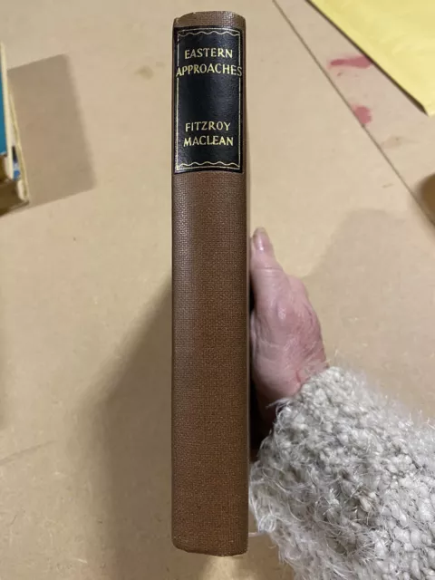 Eastern Approaches, Fitzroy Maclean, 1951, True Adventure,Diplomat, Soviet Union