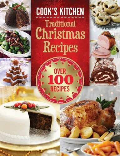 Cook's Kitchen Traditional Christmas Recipes-