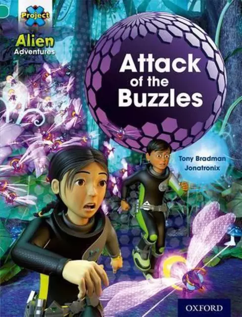 Project X: Alien Adventures: Turquoise: Attack of the Buzzles by Tony Bradman Pa