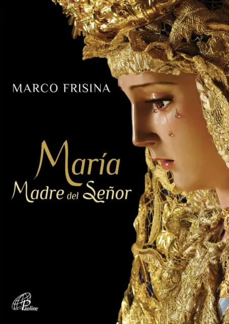 Maria Madre del Señor - Frisina Marco (Audio cd)