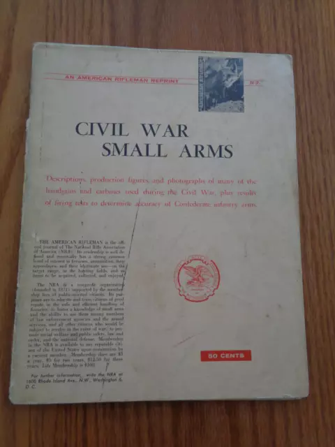 American Rifleman Reprint: Civil War Small Arms by NRA, SC