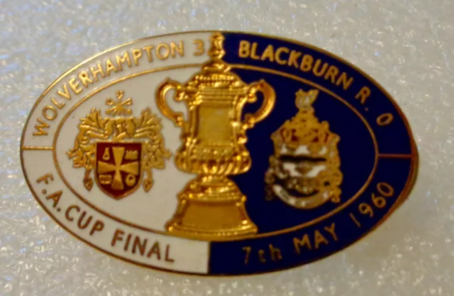 1960 FA CUP FINAL ENAMEL BADGE - Wolverhampton 3 - 0 Blackburn - Ltd Edition 20