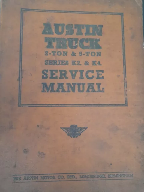 Austin Truck 2 Ton & 5 Ton Service Manual 1949