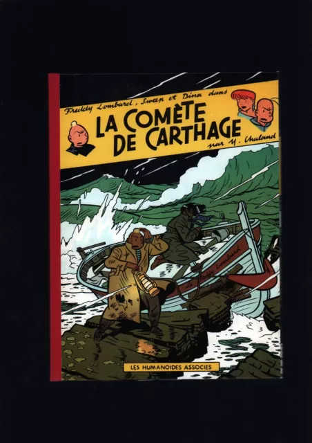 Chaland . La Comète De Carthage . Tirage De Tête . 999 Ex.n&S . 1986 . ( A )