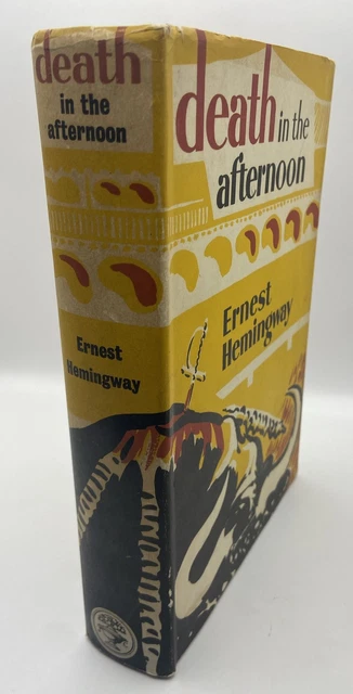 DEATH IN THE Afternoon by Ernest Hemingway HB DJ 1963 - Bullfighting £ ...