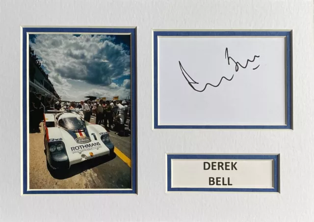 Derek Bell Signed A4 Photo Mount Display Le Mans Autograph Porsche 3