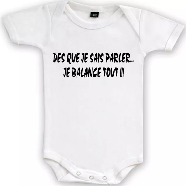 Body pour bébé mignon. Des que je sais parler je balance tout !