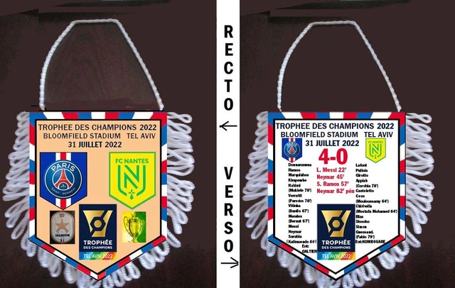 fanion football TROPHEE DES CHAMPIONS 2022 PSG PARIS VS FC NANTES