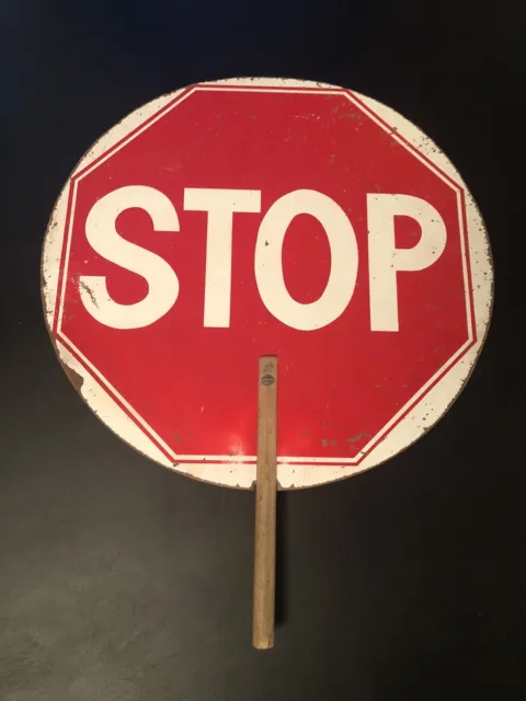 Vtg Old STOP Hand Held Sign w/ Wood Handle Crossing Guard Construction Flagger