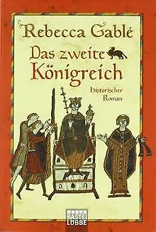 Das zweite Königreich: Historischer Roman von Gab... | Buch | Zustand akzeptabel