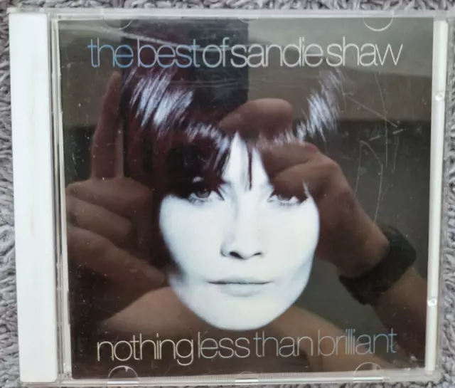 Sandie Shaw - The Best Of Sandie Shaw/Nothing Less Than Brilliant*Greatest Hits CD