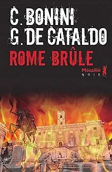 Rome Brule de De Cataldo Giancarlo | Livre | état très bon