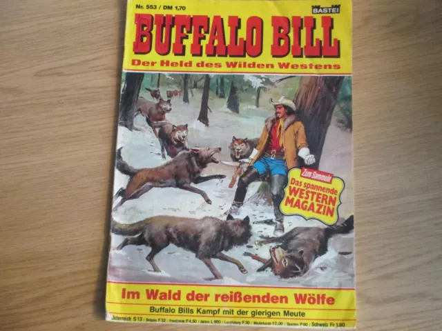 Buffalo Bill No. 553 - Wald Der Reissenden Wölfe - Bastei-Guter Zustand + Poster