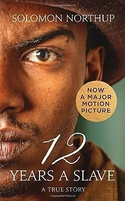Twelve Years a Slave: A True Story, Northup, Solomon, Used; Very Good Book