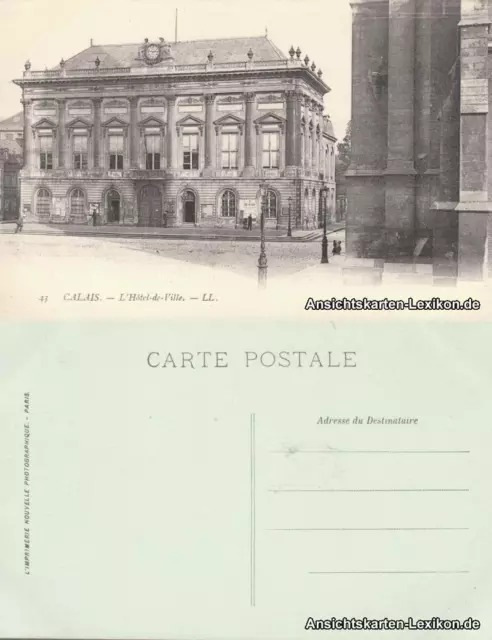 CPA Calais Rathaus (L´Hotel de Ville) 1909