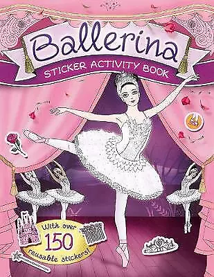 Ballerina Sticker Activity Book with 150 over Stickers (Paperback) New Book