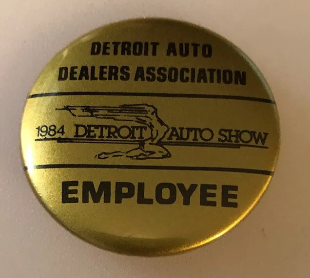 1984 Employee Detroit Auto Show Dealers Association Cars Pinback Badge Pin