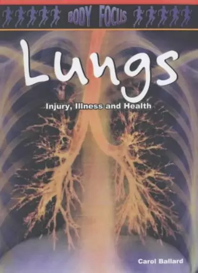 Lungs (Body Focus),Carol Ballard