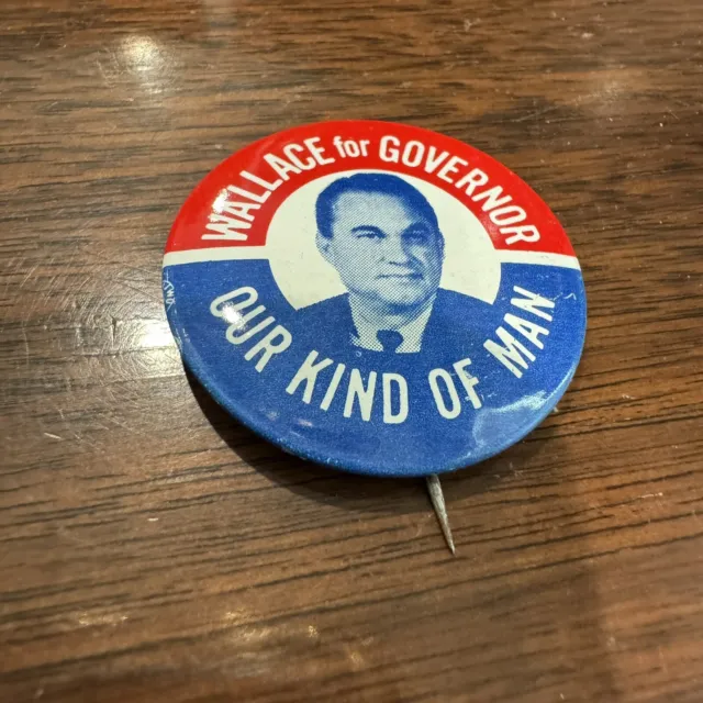 Vintage Wallace For Governor Our Kind Of Man Political Button 1.4" inch Pin HLN