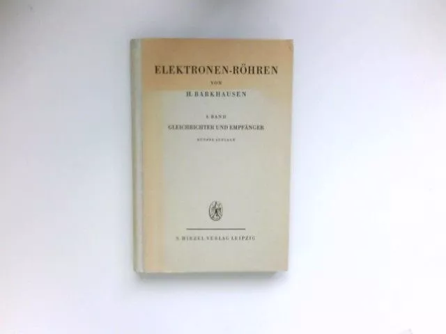 Lehrbuch der Elektronen-Röhren und ihrer technischen Anwendungen : Bd. 4., Gleic
