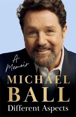 Signed Book - Different Aspects A Memoir by Michael Ball First Edition 1st Print