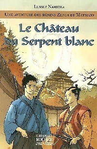 2819444 - Une aventure des Rônins Zenta et Matsuzo Tome I : Le château du serpen