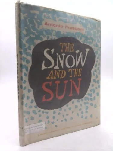 The snow and the sun =: La nieve y el sol. A South American folkrhyme in two...