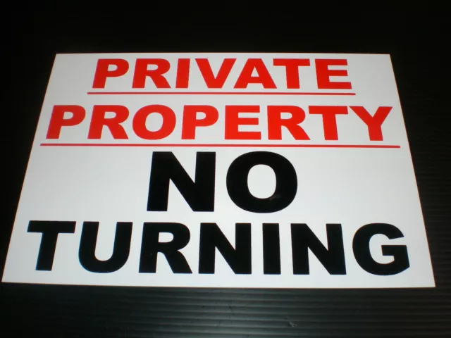 PRIVATE PROPERTY NO TURNING sign or sticker parking driveway access garage land