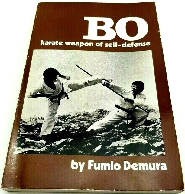 BO Karate Weapon Of Self-Defence By Fumio Demura Paperback 1976 Illustrated