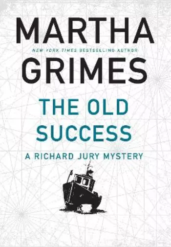 Martha Grimes The Old Success (Poche)