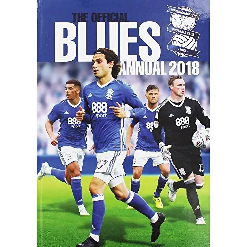 The Official Birmingham City FC Annual 2018 By Twocan Design Ltd