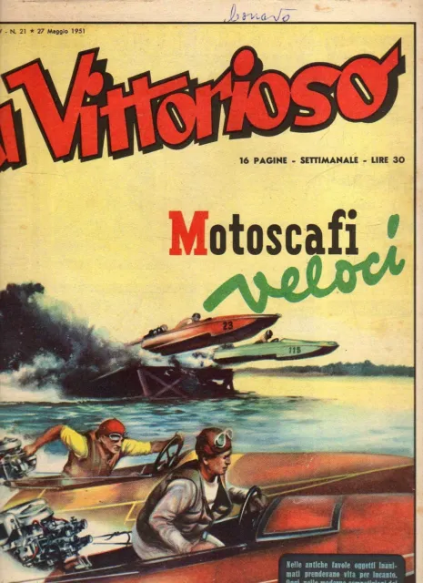 [Atp] Vittorioso Originale Anno 1951 Numero 21