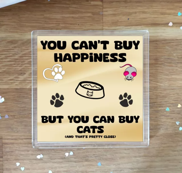 Katzenuntersetzer Geschenk - Sie können Glück nicht kaufen, aber Sie können kaufen * - Schöner Spaß süß