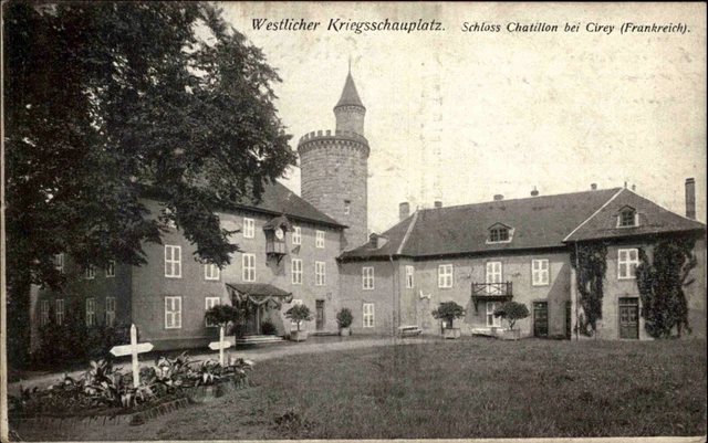 Feldpostkarte 1. Weltkrieg Schloss Chatillon Cirey, gelauf. nach Limbach Sachsen
