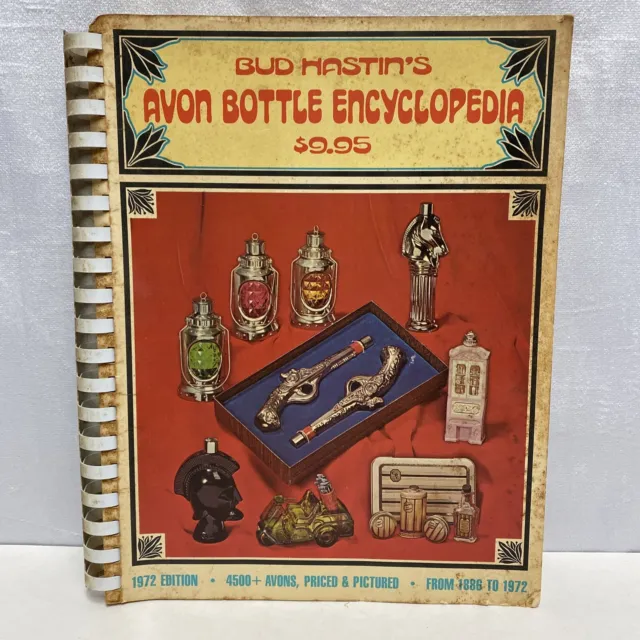 Bud Hastin's Avon Bottle Encyclopedia 1972 edition from 1886 to 1972